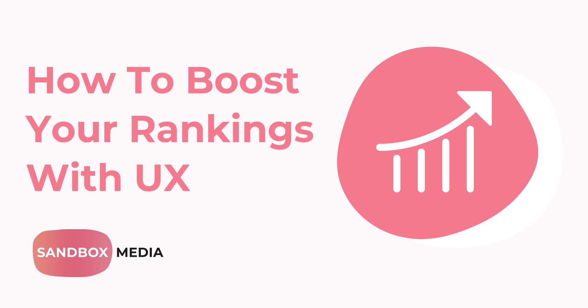 how to boost your rankings with UX
