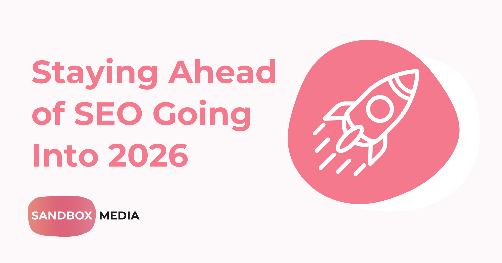 SEO Going into 2026 SEO Going into 2026 – Staying Ahead of Search Trends